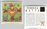 Nom du fichier : art 1994 Federica Matta (coeur).jpg
Poids du fichier : 336Ko
Dimensions : 1226x760
Ajouté le : Oct 21, 2006 art 1994 Federica Matta (coeur).jpg